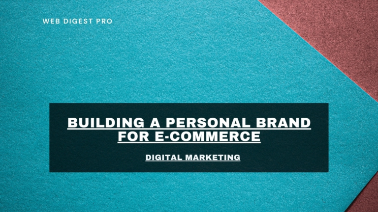 Building a Personal Brand for E-commerce