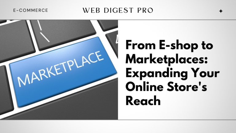 From E-shop to Marketplaces