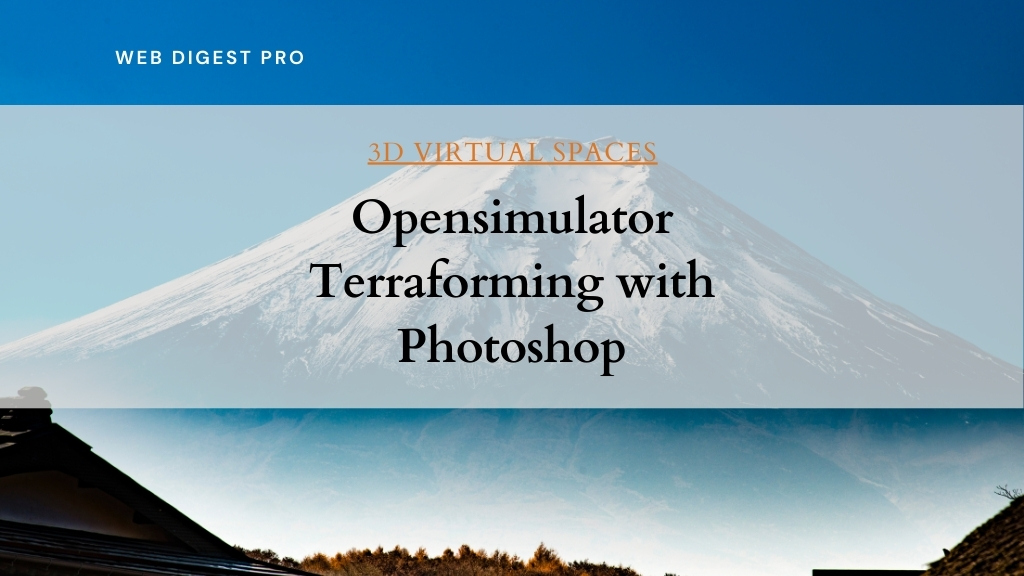 Opensimulator Terraforming with Photoshop