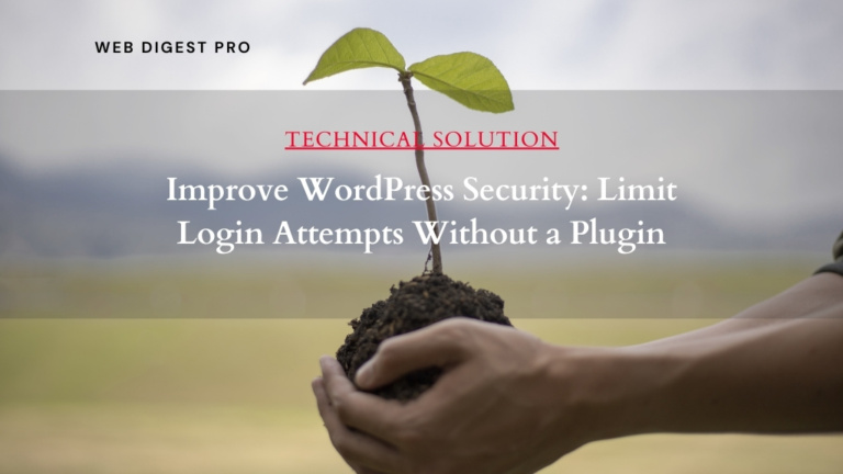 Improve WordPress Security: Limit Login Attempts Without a Plugin